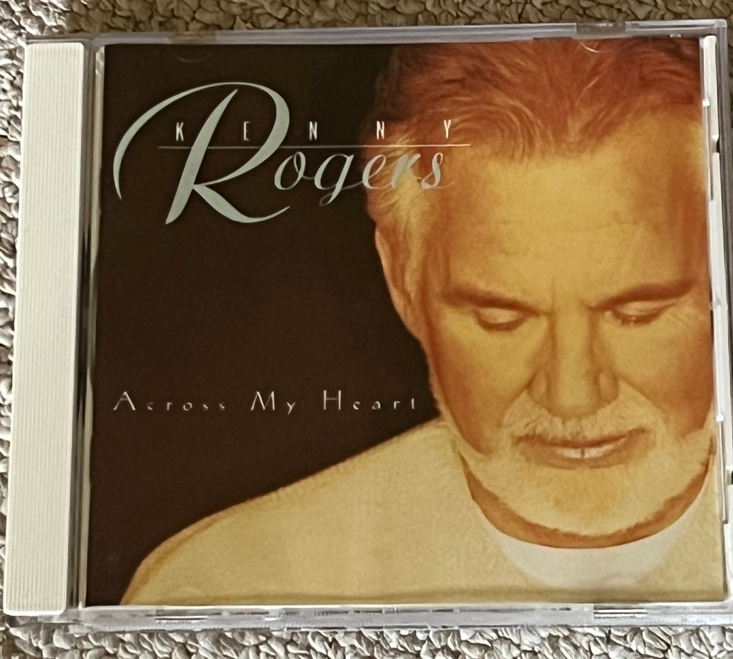 Across My Heart by Kenny Rogers Cd